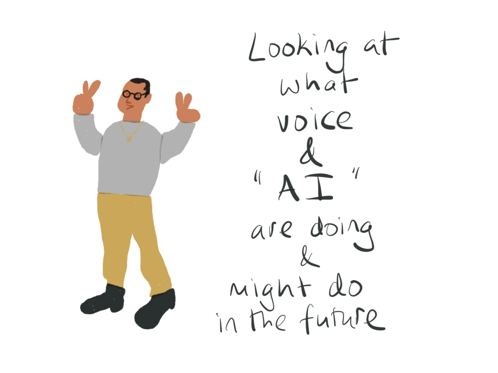 What voice and AI are doing